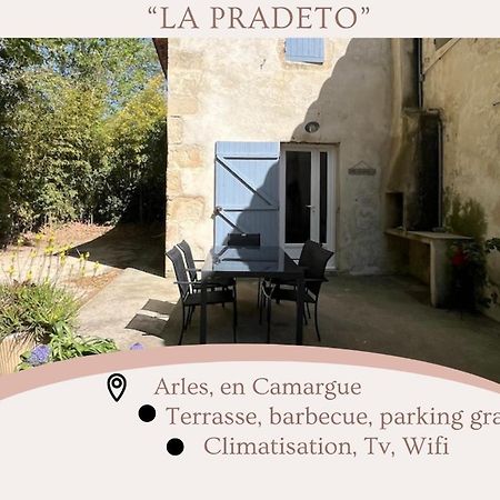"La Pradeto" Gite Rural Camargue Arles Exterior foto